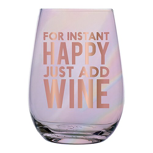 Instant Happy Stemless Wine Glass